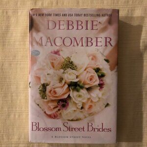 "Blossom Street Brides" by Debbie Macomber, hardcover book with dust jacket